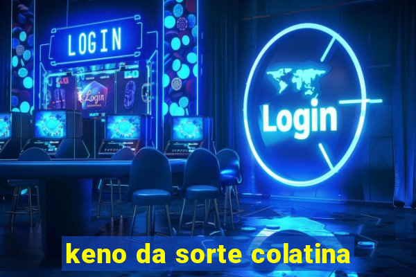 keno da sorte colatina